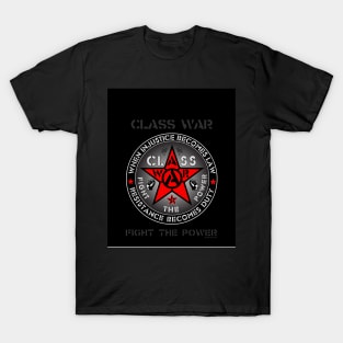 Class War - Fight The Power T-Shirt